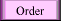Order